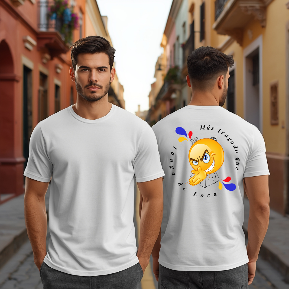 "Más tragada que tanga de Loca"